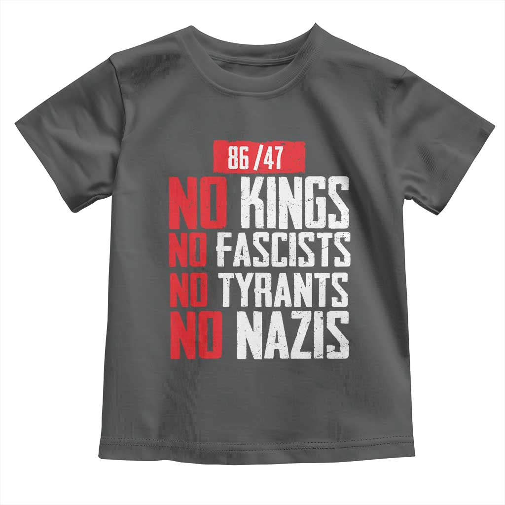 No Kings No Fascists No Tyrants No Nazis 8647 Toddler T Shirt - Wonder Print Shop