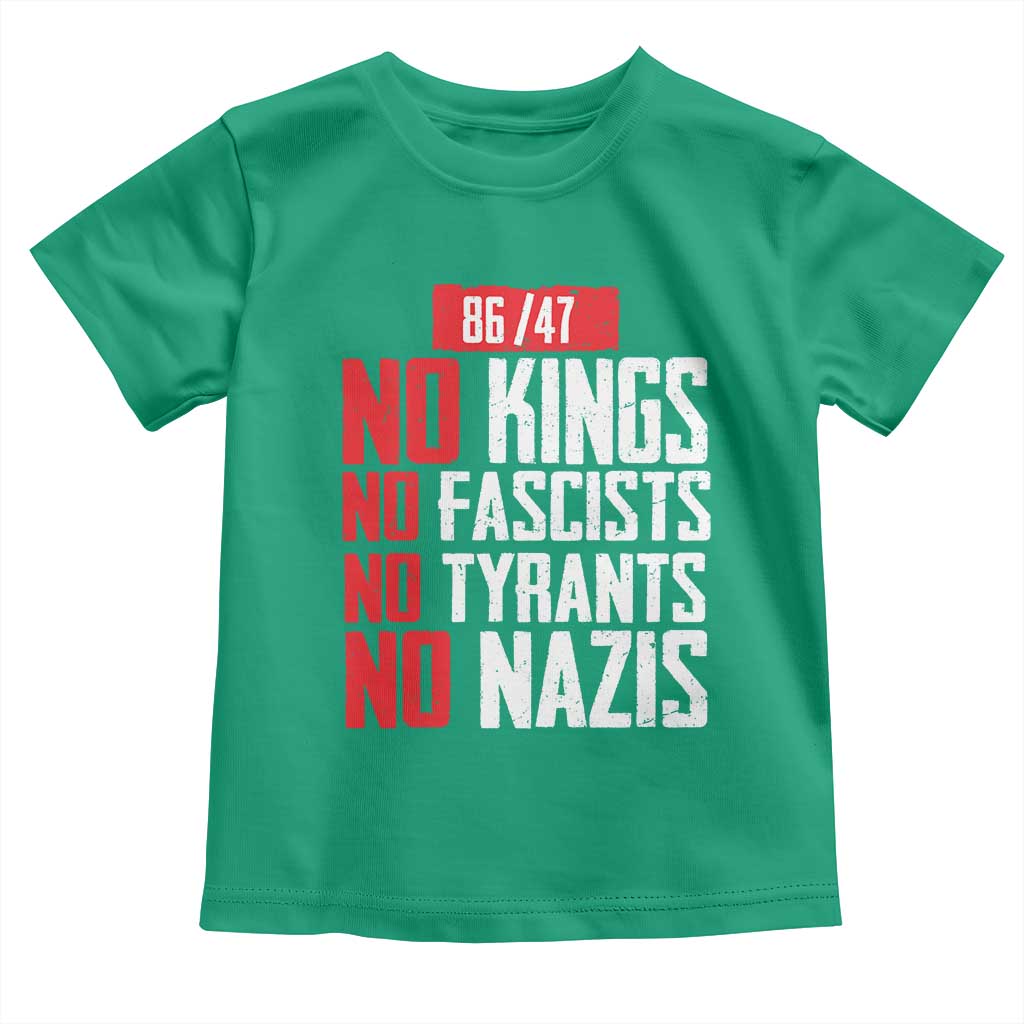 No Kings No Fascists No Tyrants No Nazis 8647 Toddler T Shirt - Wonder Print Shop