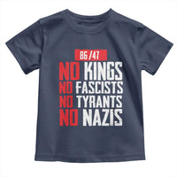No Kings No Fascists No Tyrants No Nazis 8647 Toddler T Shirt - Wonder Print Shop