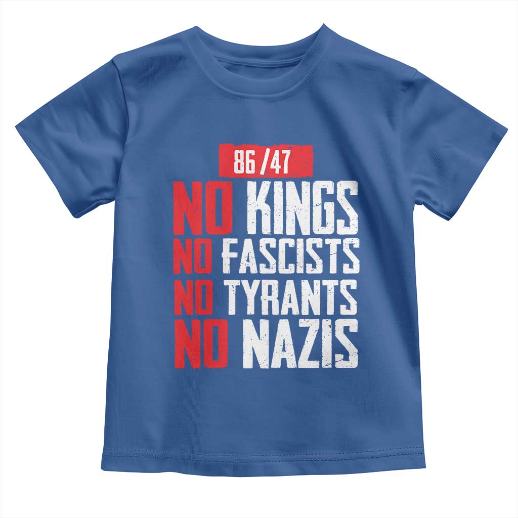 No Kings No Fascists No Tyrants No Nazis 8647 Toddler T Shirt - Wonder Print Shop