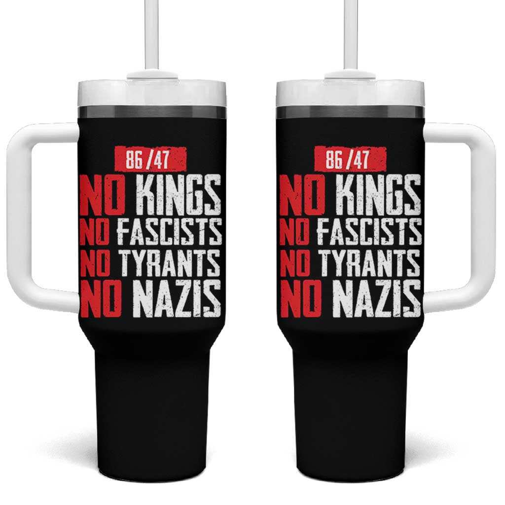 No Kings No Fascists No Tyrants No Nazis 8647 Tumbler With Handle - Wonder Print Shop
