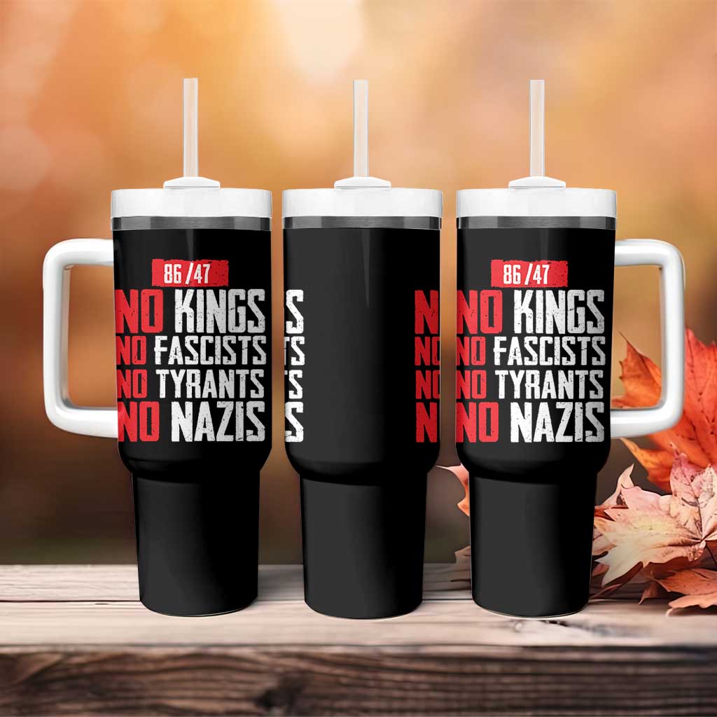No Kings No Fascists No Tyrants No Nazis 8647 Tumbler With Handle - Wonder Print Shop