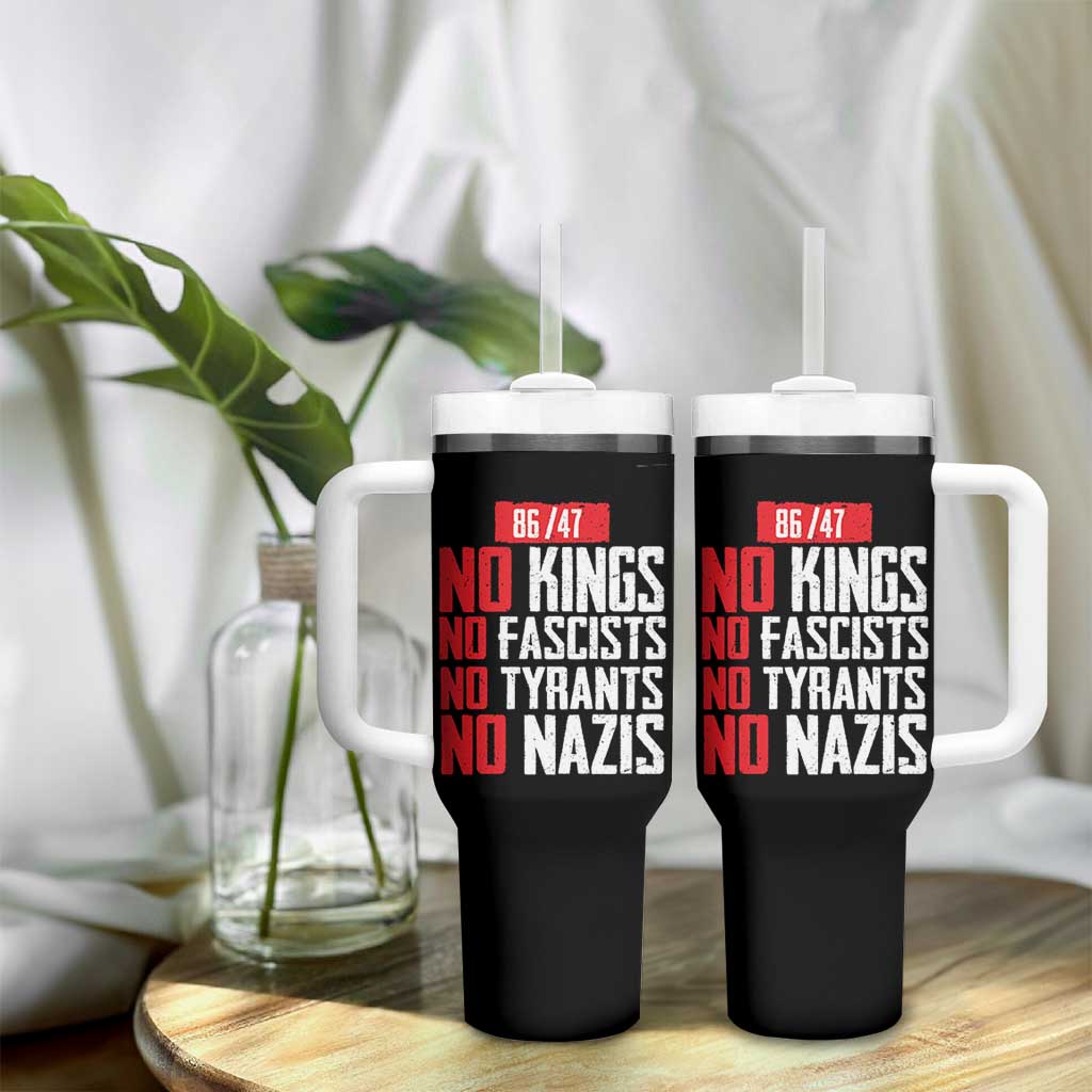 No Kings No Fascists No Tyrants No Nazis 8647 Tumbler With Handle - Wonder Print Shop