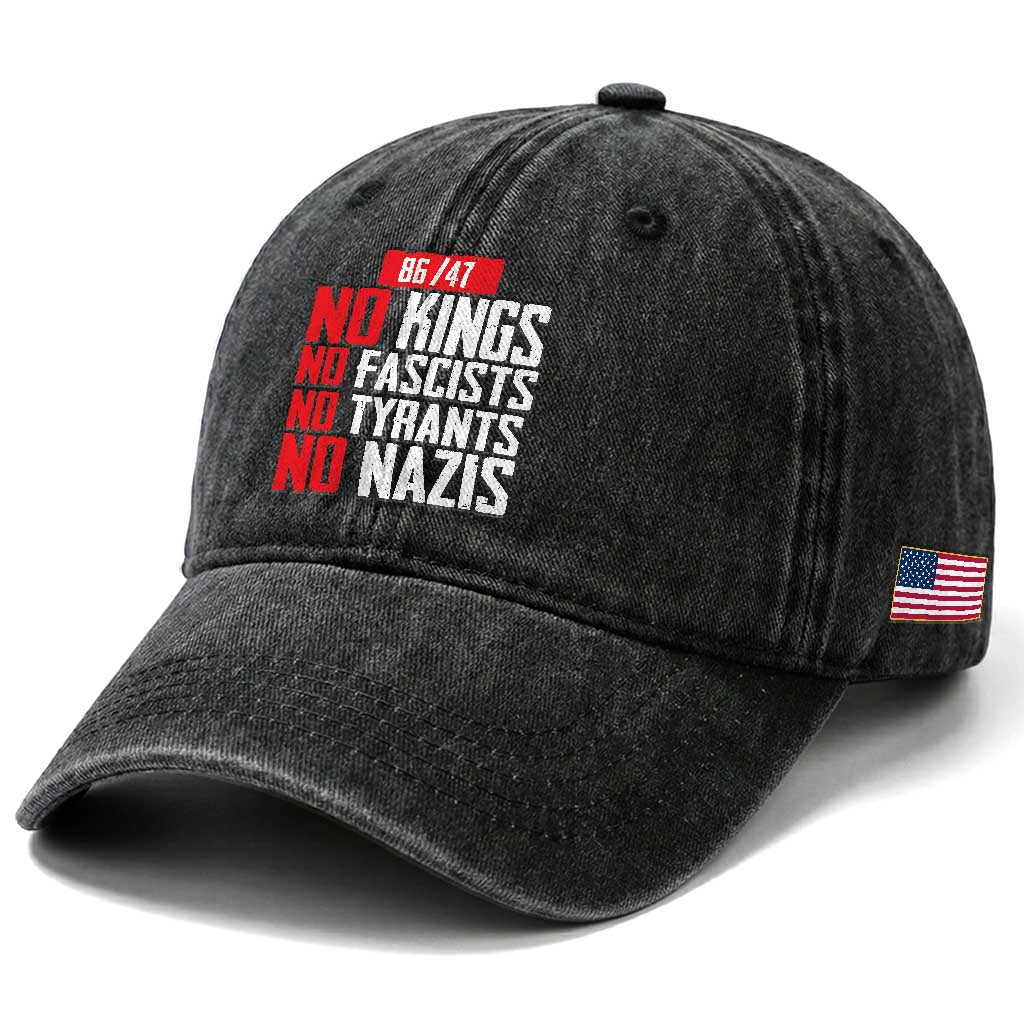 No Kings No Fascists No Tyrants No Nazis 8647 Washed Cotton Baseball Cap