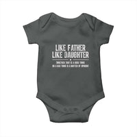 Funny Like Father Like Daughter Whether That Is A Good Thing Baby Onesie Girl Dad Fathers Day - Wonder Print Shop