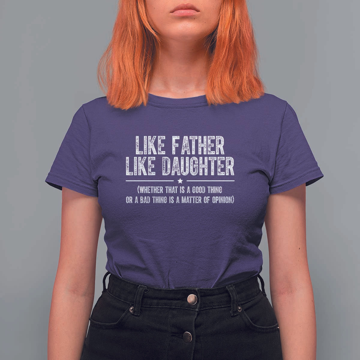 Funny Like Father Like Daughter Whether That Is A Good Thing T Shirt For Women Girl Dad Fathers Day - Wonder Print Shop