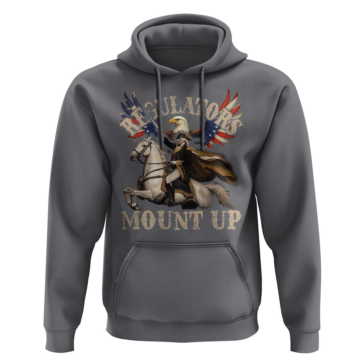 Funny Regulators Mount Up 4th Of July George Washington Hoodie American Flag Eagle - Wonder Print Shop