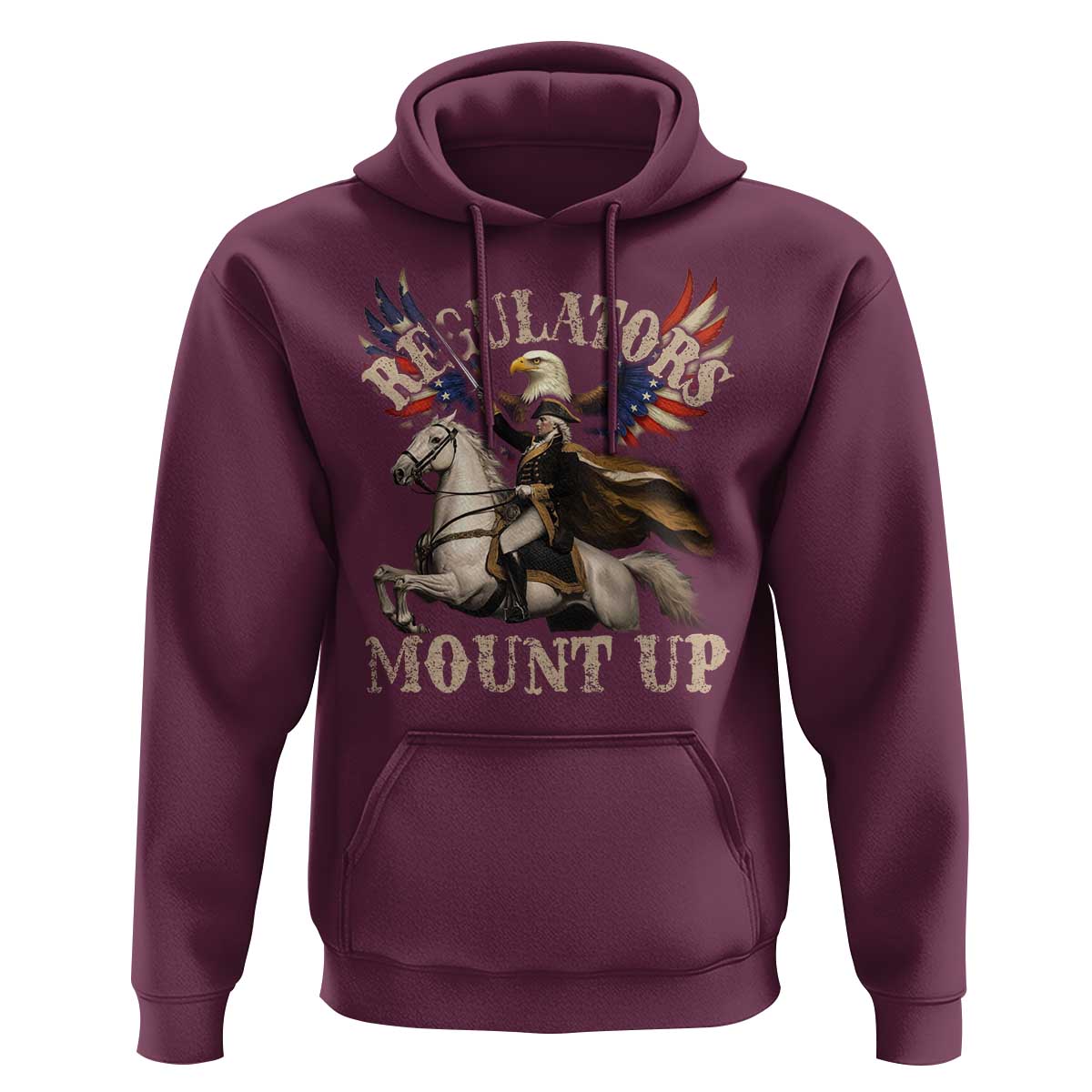Funny Regulators Mount Up 4th Of July George Washington Hoodie American Flag Eagle - Wonder Print Shop