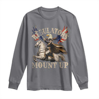 Funny Regulators Mount Up 4th Of July George Washington Long Sleeve Shirt American Flag Eagle - Wonder Print Shop