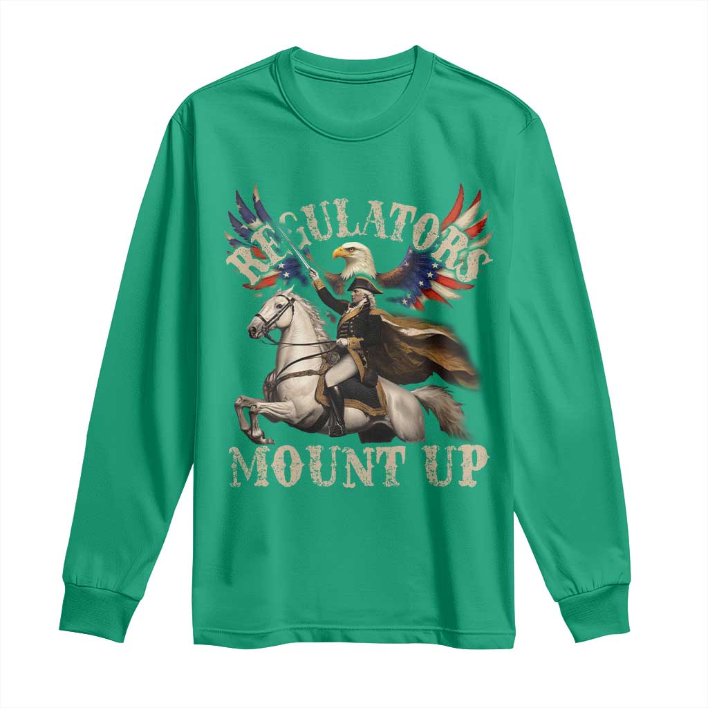 Funny Regulators Mount Up 4th Of July George Washington Long Sleeve Shirt American Flag Eagle - Wonder Print Shop