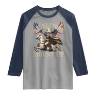 Funny Regulators Mount Up 4th Of July George Washington Raglan Shirt American Flag Eagle - Wonder Print Shop