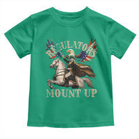 Funny Regulators Mount Up 4th Of July George Washington Toddler T Shirt American Flag Eagle - Wonder Print Shop
