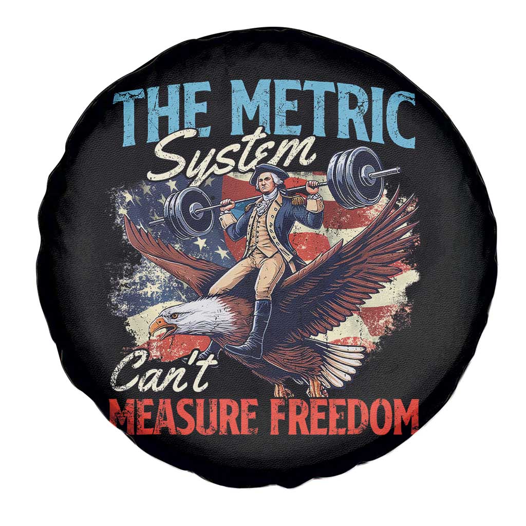 Funny The Metric System Can't Measure Freedom 4th Of July Spare Tire Cover - Wonder Print Shop