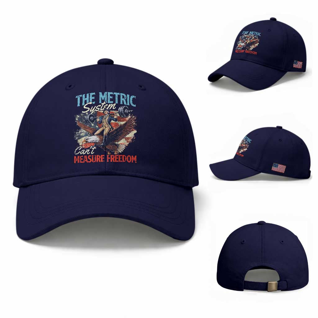 Funny The Metric System Can't Measure Freedom 4th Of July Baseball Cap