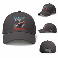 Funny The Metric System Can't Measure Freedom 4th Of July Baseball Cap