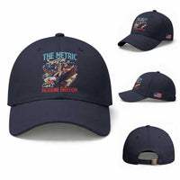 Funny The Metric System Can't Measure Freedom 4th Of July Baseball Cap
