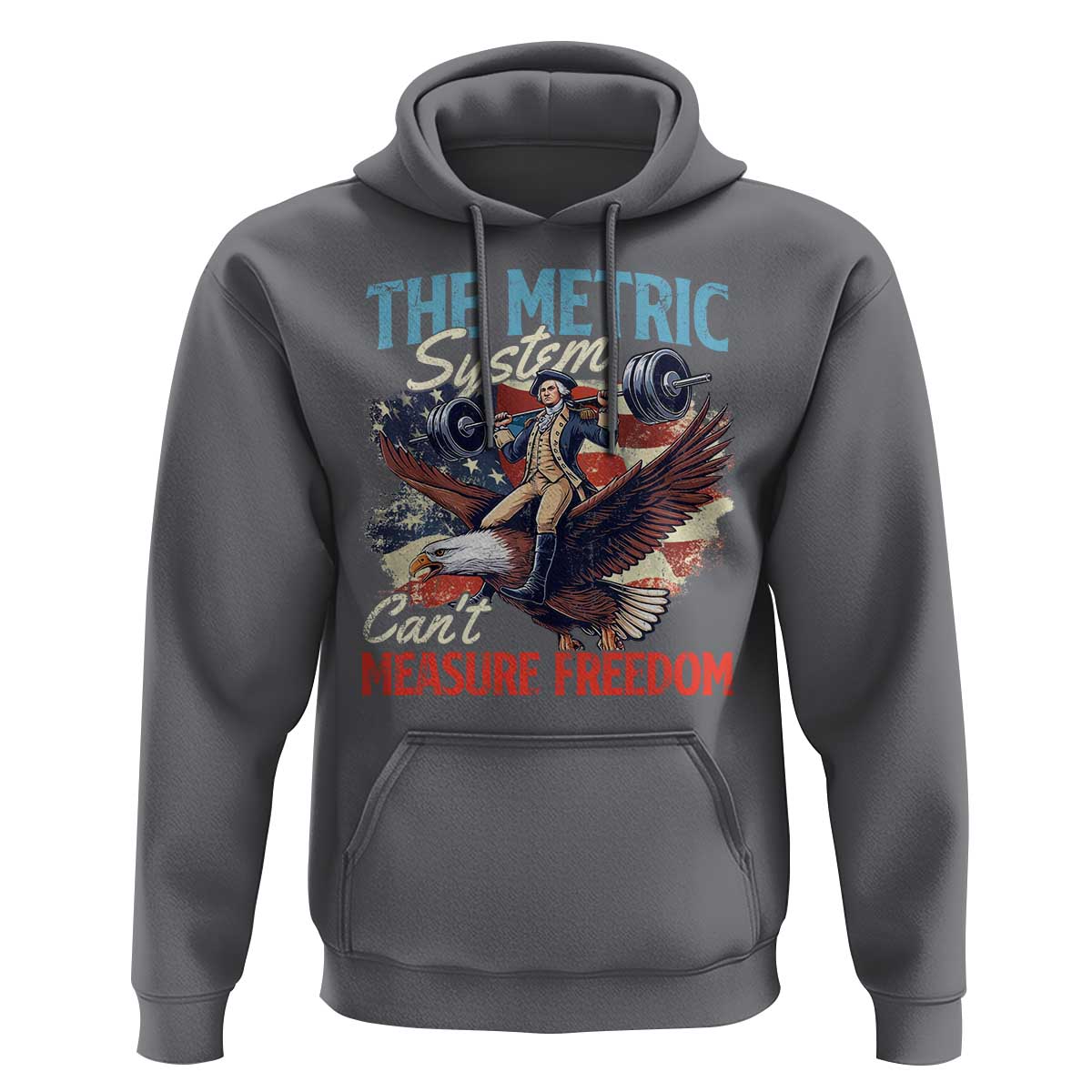 Funny The Metric System Can't Measure Freedom 4th Of July Hoodie - Wonder Print Shop