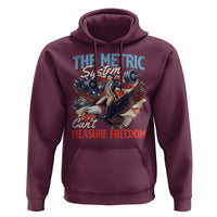 Funny The Metric System Can't Measure Freedom 4th Of July Hoodie - Wonder Print Shop