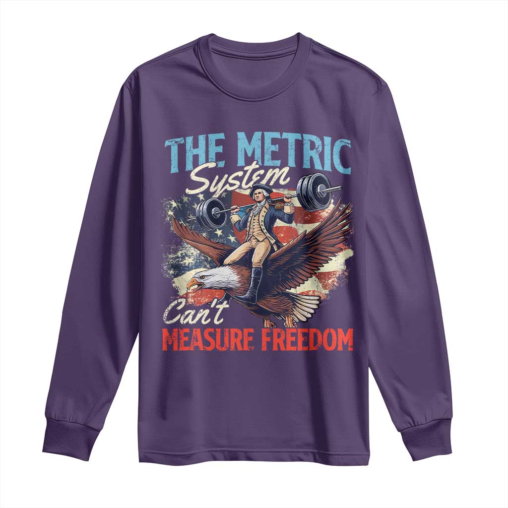 Funny The Metric System Can't Measure Freedom 4th Of July Long Sleeve Shirt - Wonder Print Shop