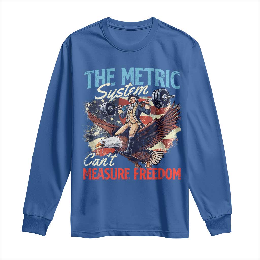 Funny The Metric System Can't Measure Freedom 4th Of July Long Sleeve Shirt - Wonder Print Shop