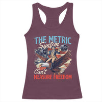 Funny The Metric System Can't Measure Freedom 4th Of July Racerback Tank Top - Wonder Print Shop