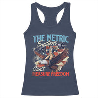 Funny The Metric System Can't Measure Freedom 4th Of July Racerback Tank Top - Wonder Print Shop