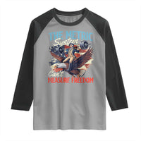 Funny The Metric System Can't Measure Freedom 4th Of July Raglan Shirt - Wonder Print Shop