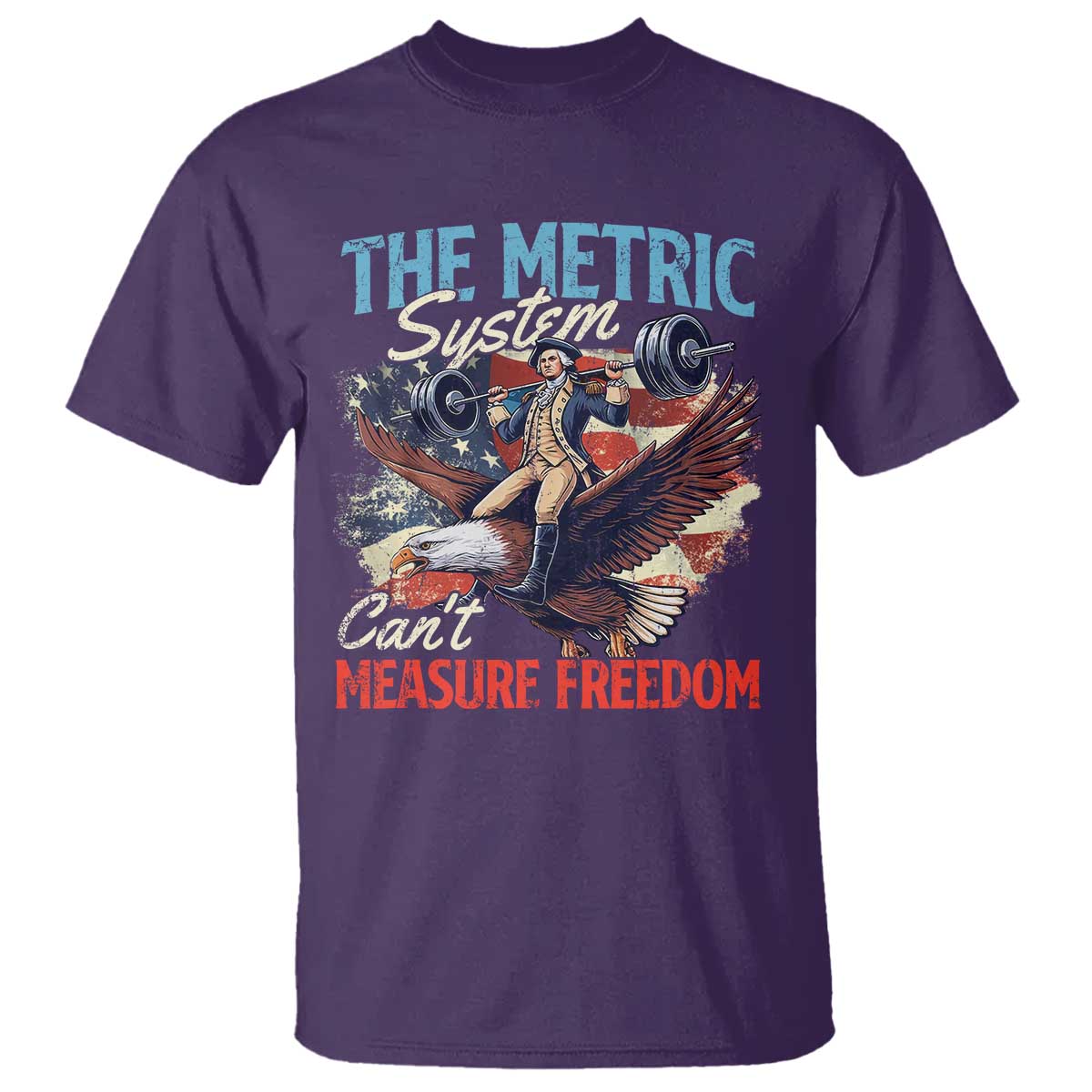 Funny The Metric System Can't Measure Freedom 4th Of July T Shirt - Wonder Print Shop