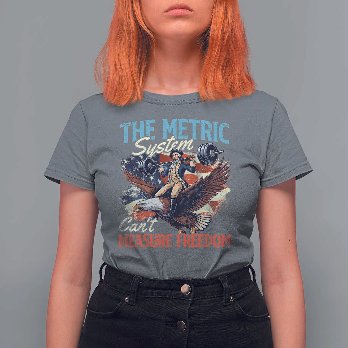 Funny The Metric System Can't Measure Freedom 4th Of July T Shirt For Women - Wonder Print Shop
