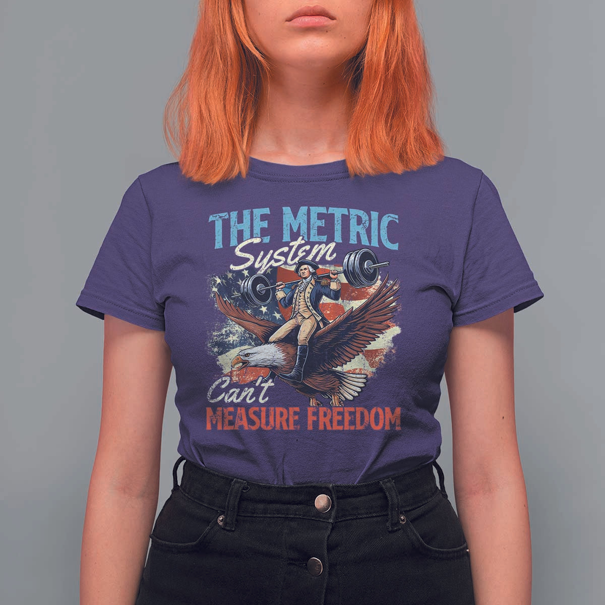 Funny The Metric System Can't Measure Freedom 4th Of July T Shirt For Women - Wonder Print Shop