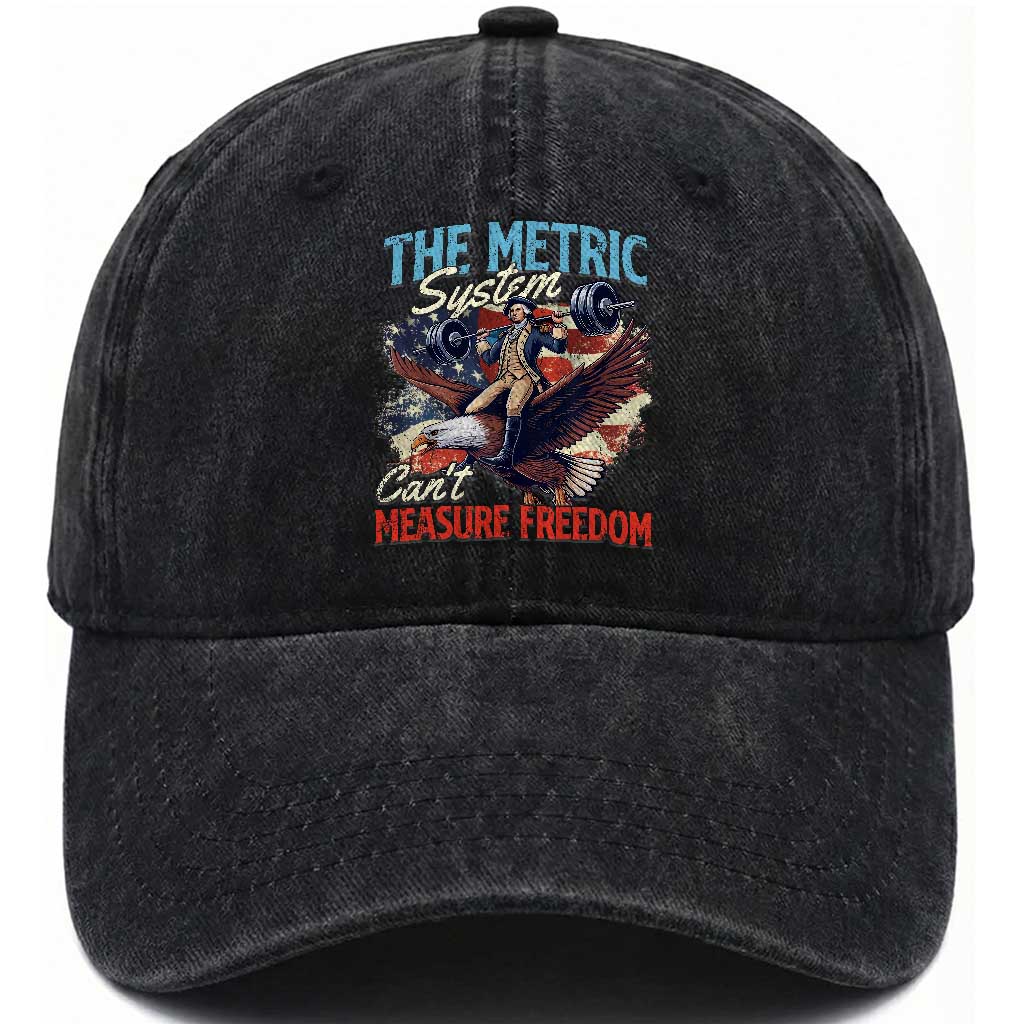 Funny The Metric System Can't Measure Freedom 4th Of July Washed Cotton Baseball Cap