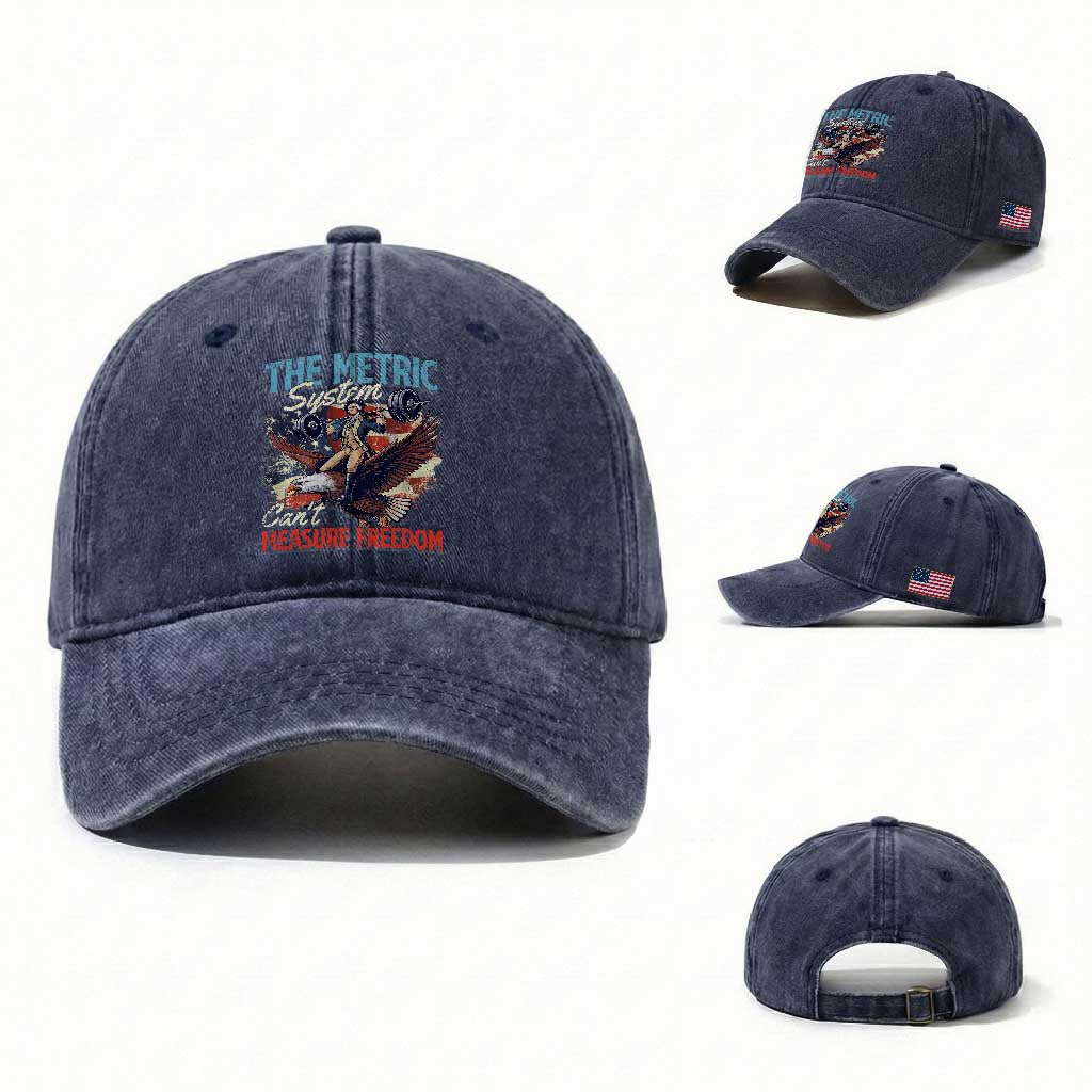 Funny The Metric System Can't Measure Freedom 4th Of July Washed Cotton Baseball Cap