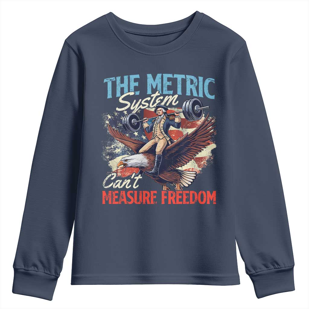 Funny The Metric System Can't Measure Freedom 4th Of July Youth Sweatshirt - Wonder Print Shop
