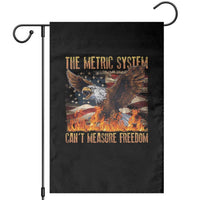 Funny The Metric System Can't Measure Freedom Garden Flag 4th of July Fire Eagle USA Flag Meme - Wonder Print Shop
