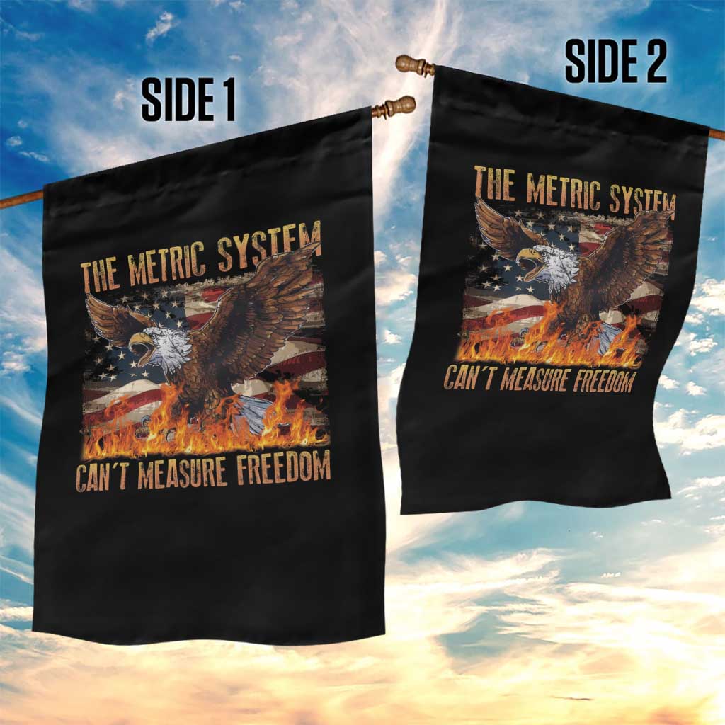 Funny The Metric System Can't Measure Freedom Garden Flag 4th of July Fire Eagle USA Flag Meme - Wonder Print Shop