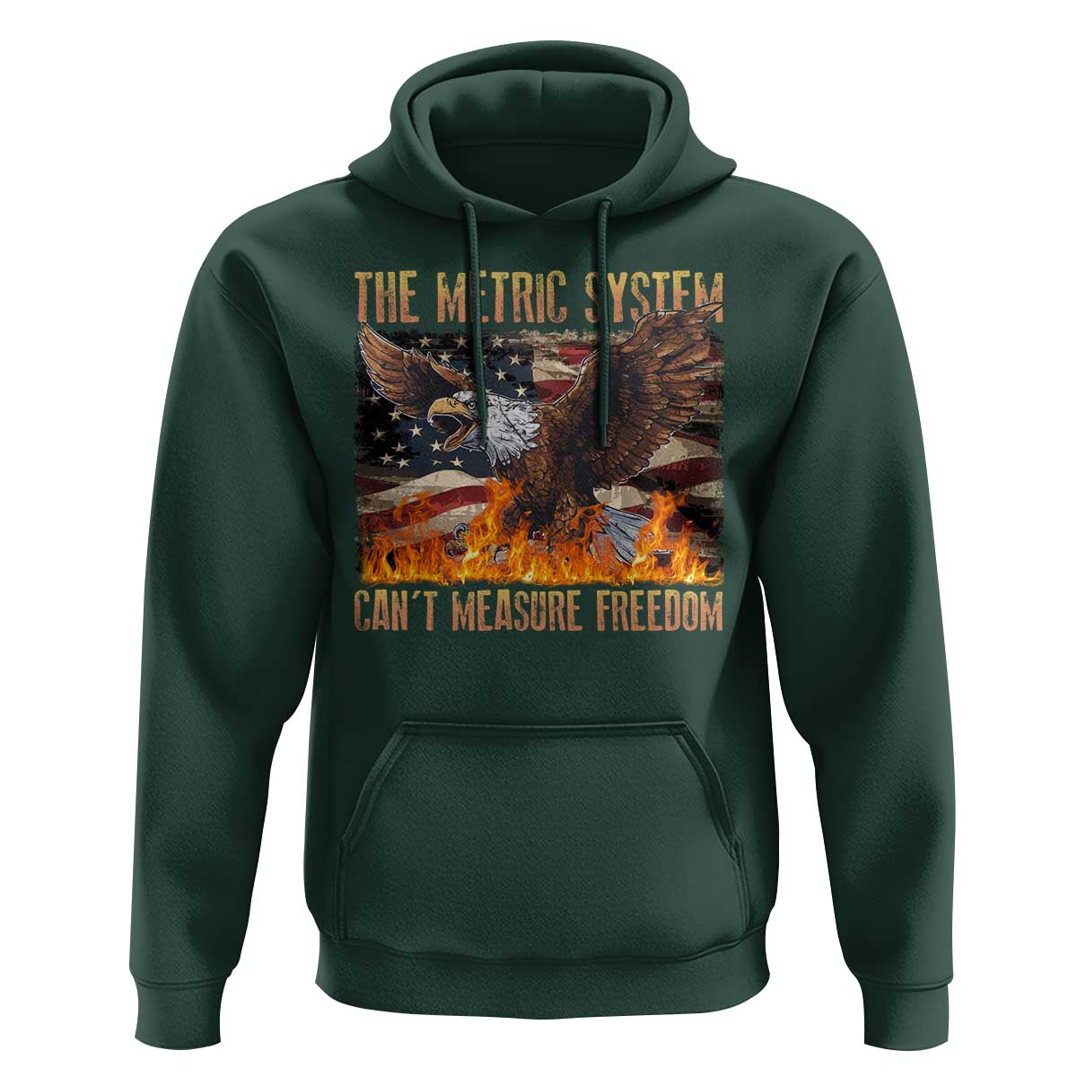 Funny The Metric System Can't Measure Freedom Hoodie 4th of July Fire Eagle USA Flag Meme - Wonder Print Shop