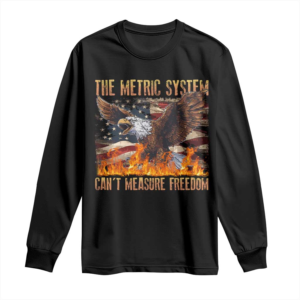 Funny The Metric System Can't Measure Freedom Long Sleeve Shirt 4th of July Fire Eagle USA Flag Meme - Wonder Print Shop