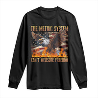 Funny The Metric System Can't Measure Freedom Long Sleeve Shirt 4th of July Fire Eagle USA Flag Meme - Wonder Print Shop