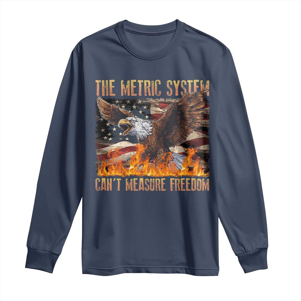 Funny The Metric System Can't Measure Freedom Long Sleeve Shirt 4th of July Fire Eagle USA Flag Meme - Wonder Print Shop