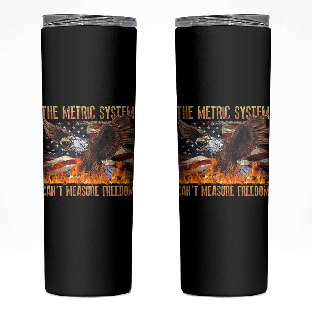Funny The Metric System Can't Measure Freedom Skinny Tumbler 4th of July Fire Eagle USA Flag Meme - Wonder Print Shop