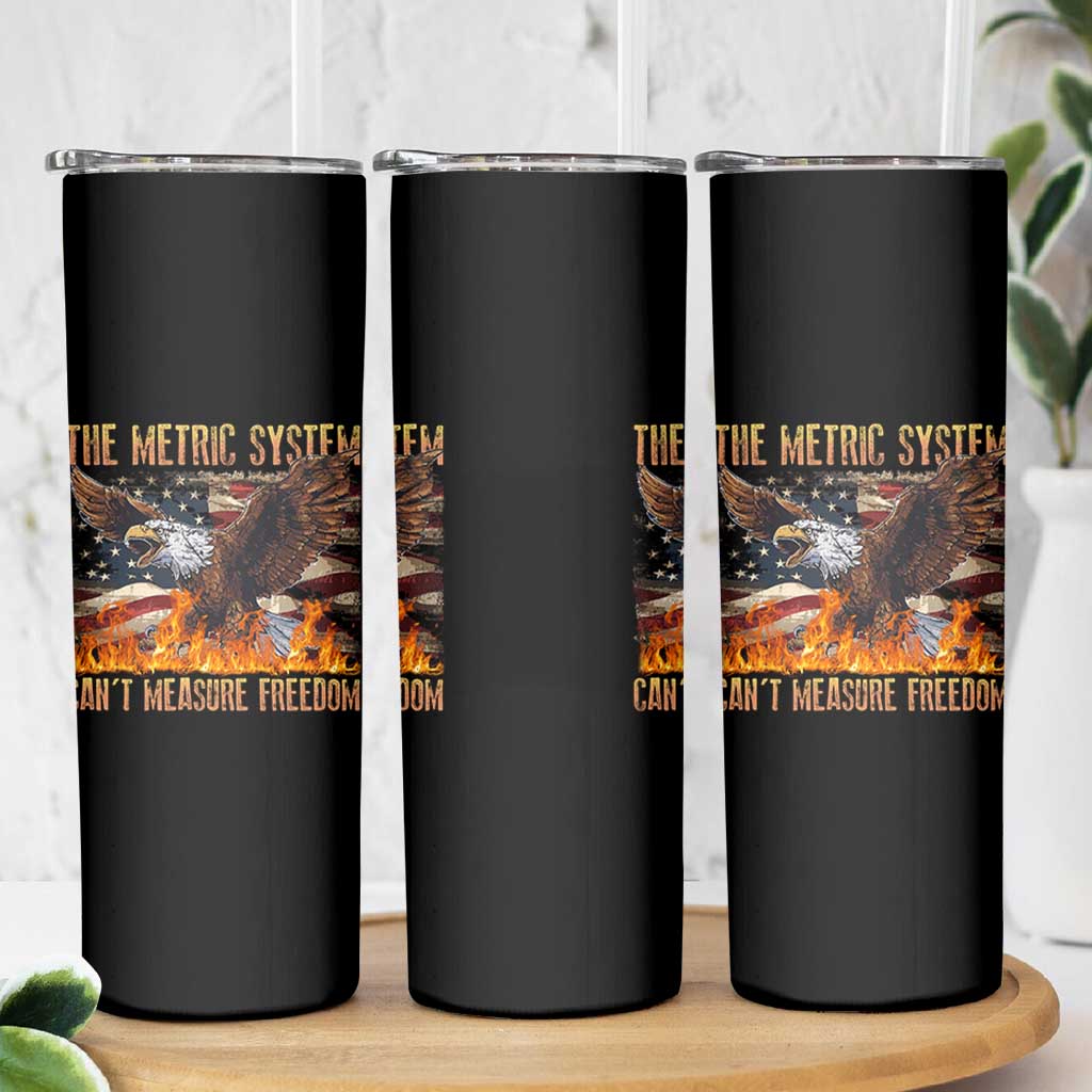 Funny The Metric System Can't Measure Freedom Skinny Tumbler 4th of July Fire Eagle USA Flag Meme - Wonder Print Shop