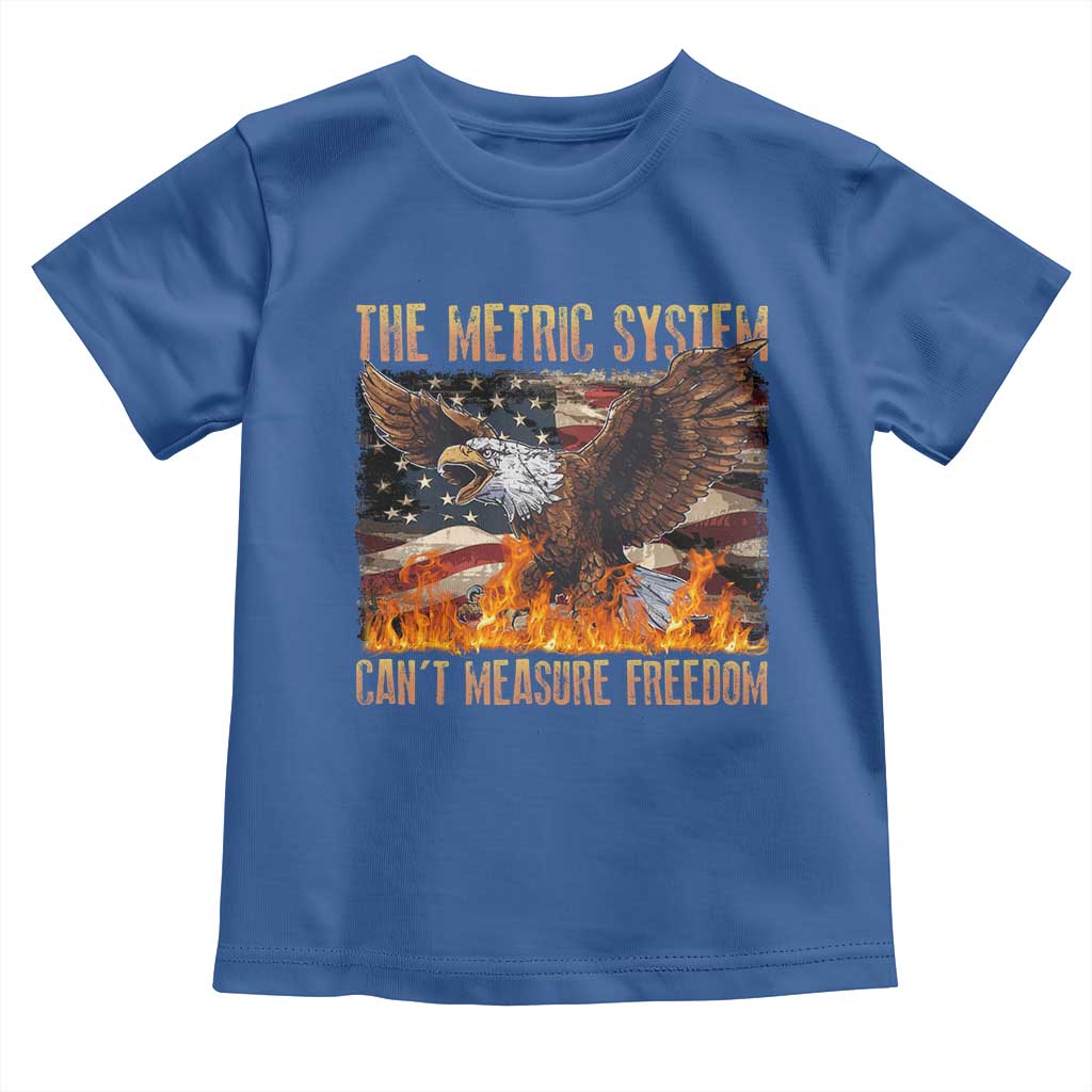 Funny The Metric System Can't Measure Freedom Toddler T Shirt 4th of July Fire Eagle USA Flag Meme - Wonder Print Shop