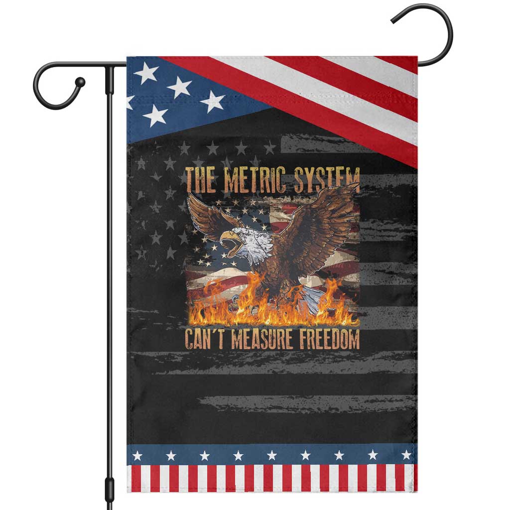 Funny The Metric System Can't Measure Freedom Garden Flag 4th of July Fire Eagle USA Flag Meme