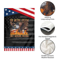 Funny The Metric System Can't Measure Freedom Garden Flag 4th of July Fire Eagle USA Flag Meme
