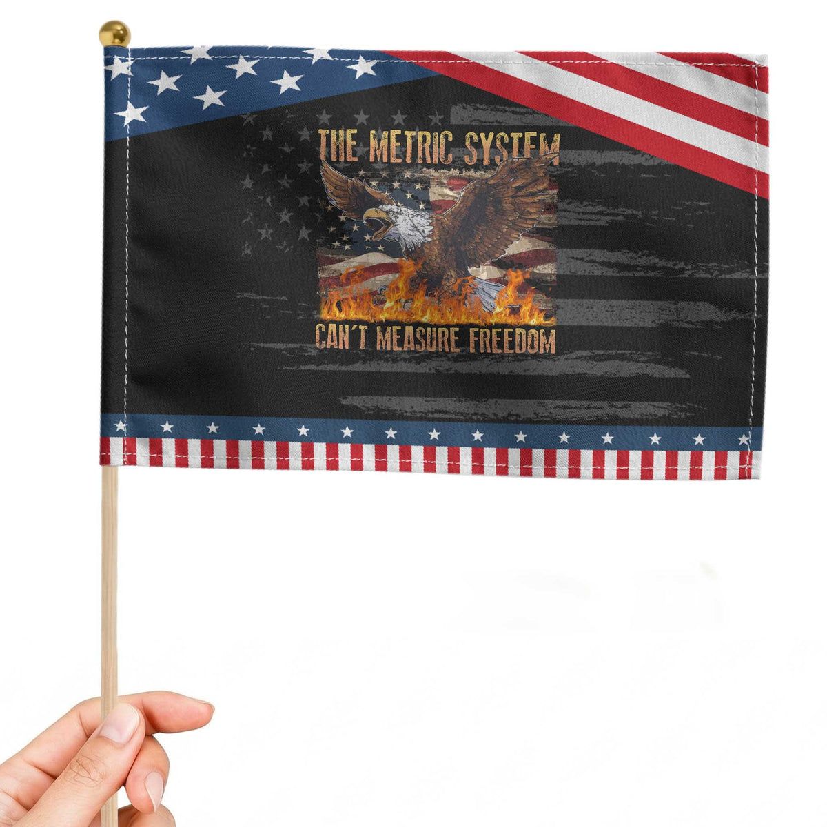 Funny The Metric System Can't Measure Freedom Patriotic Handheld Flag 4th of July Fire Eagle USA Flag Meme