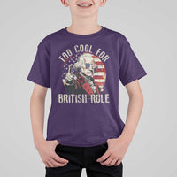 Funny Too Cool For British Rule T Shirt For Kid George Washington USA American Flag 4th of July - Wonder Print Shop