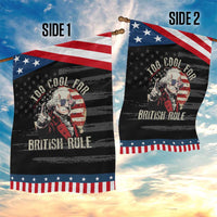 Funny Too Cool For British Rule Garden Flag George Washington USA American Flag 4th of July
