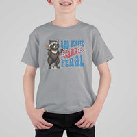 Funny Red White And Feral T Shirt For Kid Raccoon 4th of July Patriotic - Wonder Print Shop