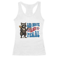 Funny Red White And Feral Racerback Tank Top Raccoon 4th of July Patriotic - Wonder Print Shop