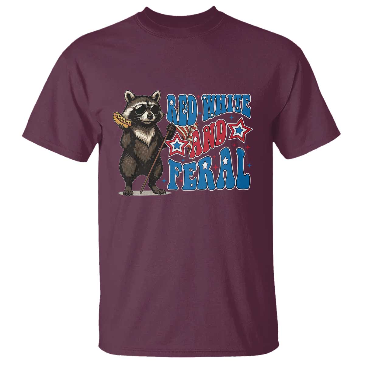 Funny Red White And Feral T Shirt Raccoon 4th of July Patriotic - Wonder Print Shop
